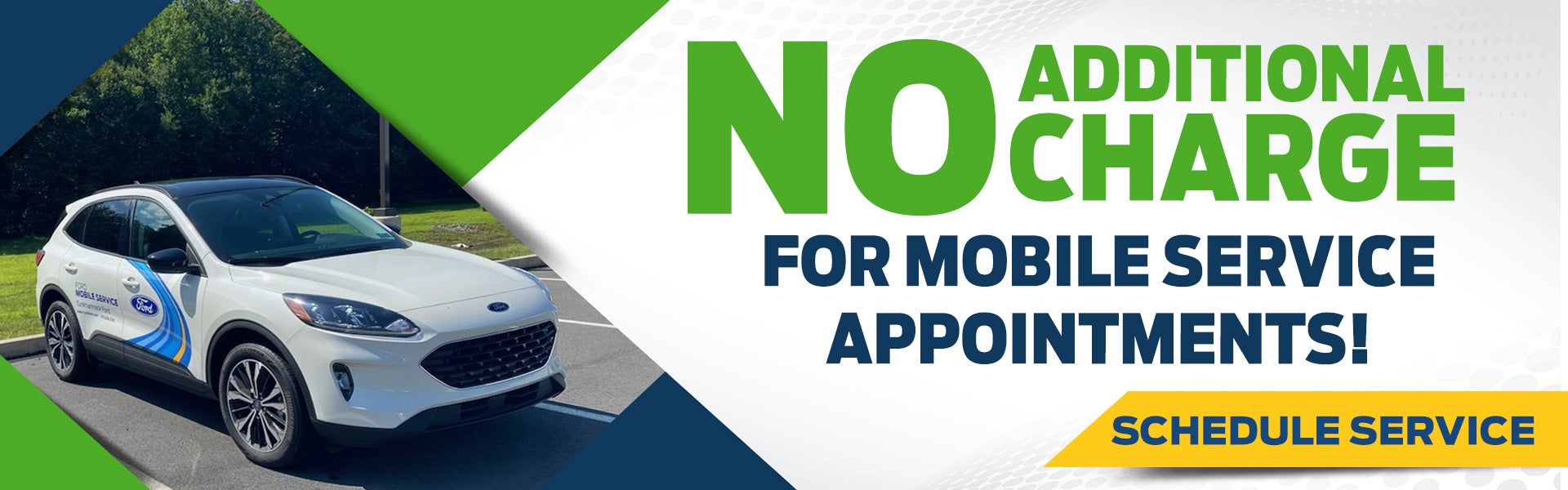No Additional Charge For Mobile Service Appointments